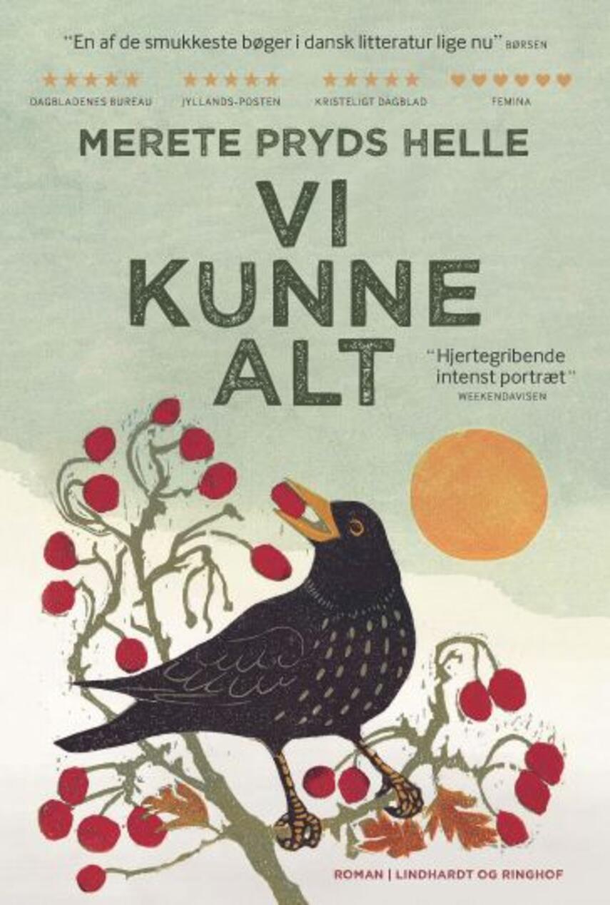 Merete Pryds Helle: Vi kunne alt : roman (204)("LÆSETASKE" - udlånes kun til Læsekredse) (Læsetaske)