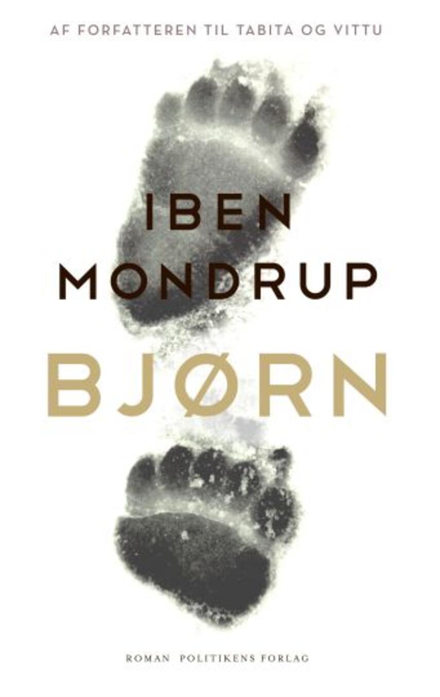 Iben Mondrup: Bjørn (308)("LÆSETASKE" - udlånes kun til Læsekredse) (Læsetaske)