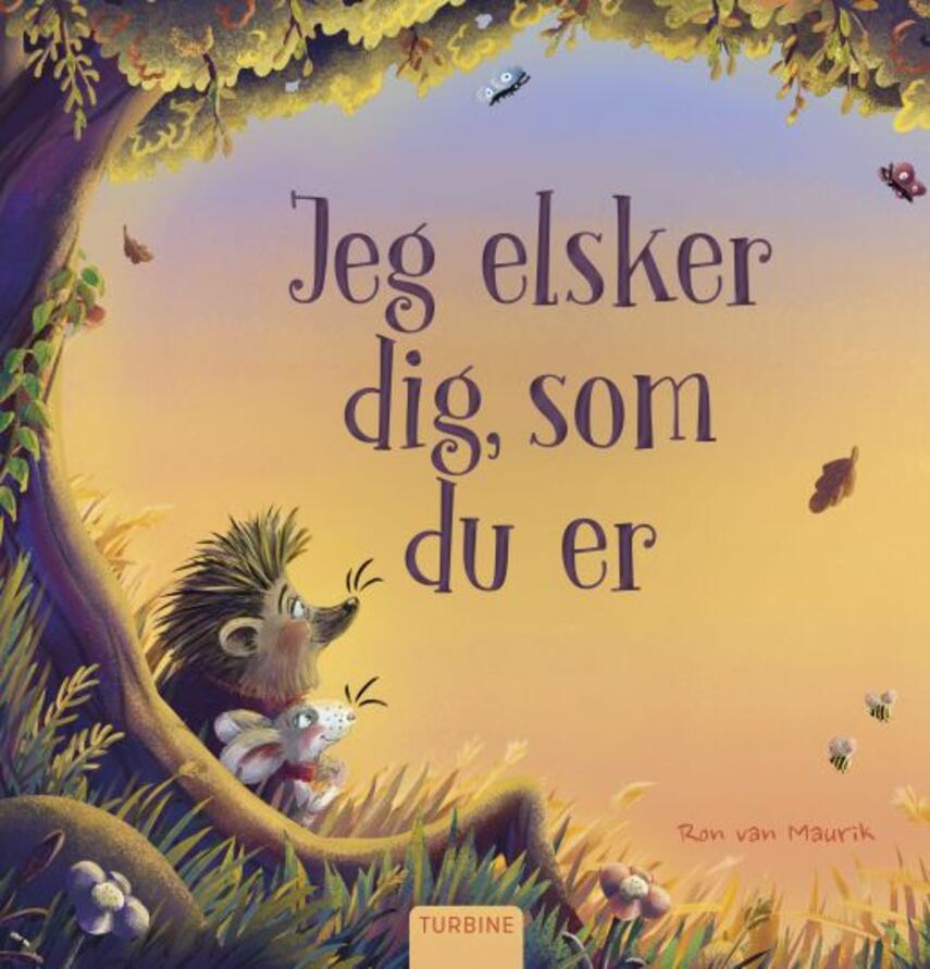 Ron van Maurik: Jeg elsker dig, som du er