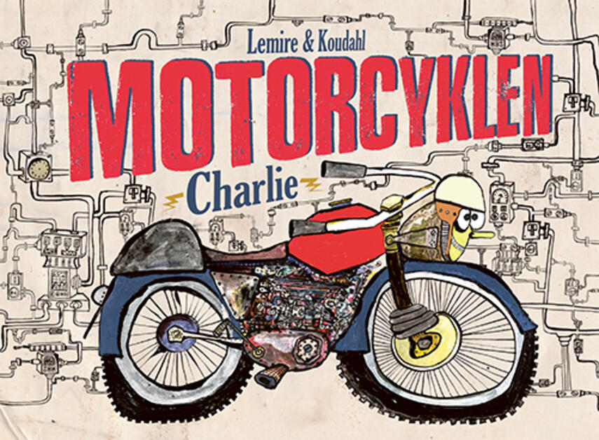 Sabine Lemire, Jenz Koudahl: Motorcyklen Charlie