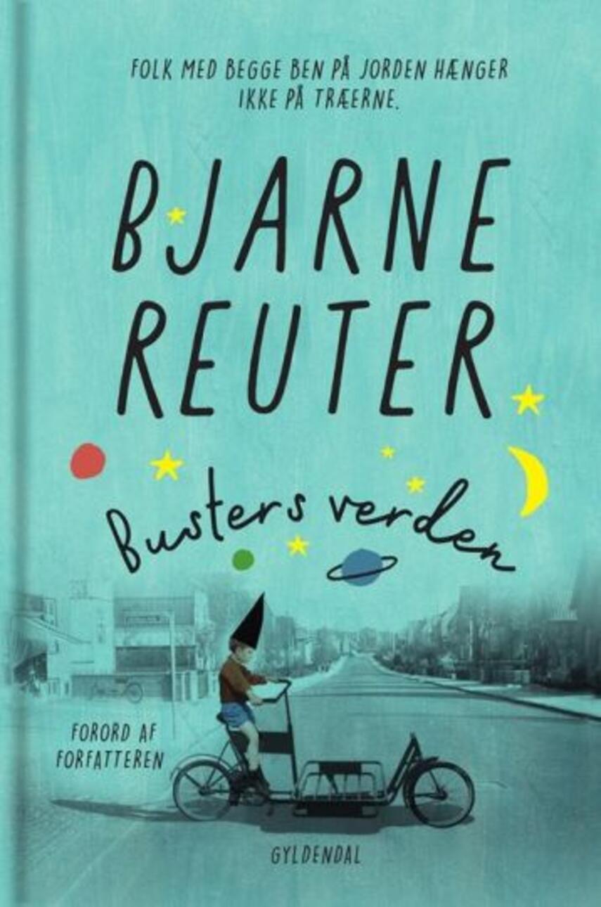 Bjarne Reuter: Busters verden