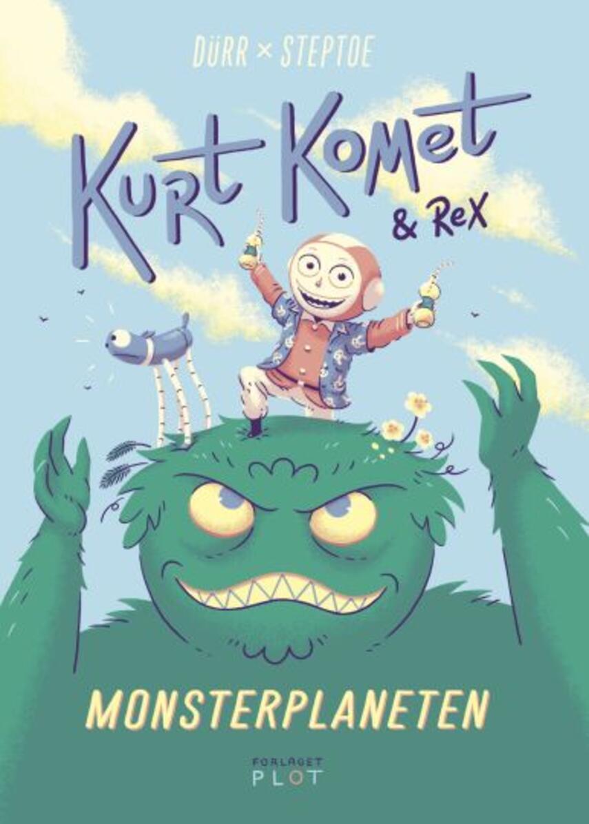 Morten Dürr, Patrick Steptoe: Kurt Komet & Rex - Monsterplaneten