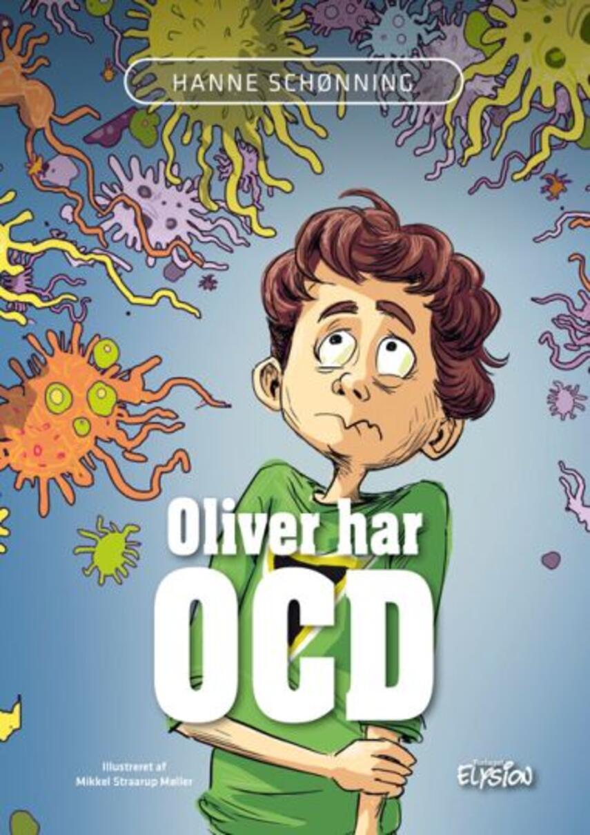 Hanne Schønning: Oliver har OCD