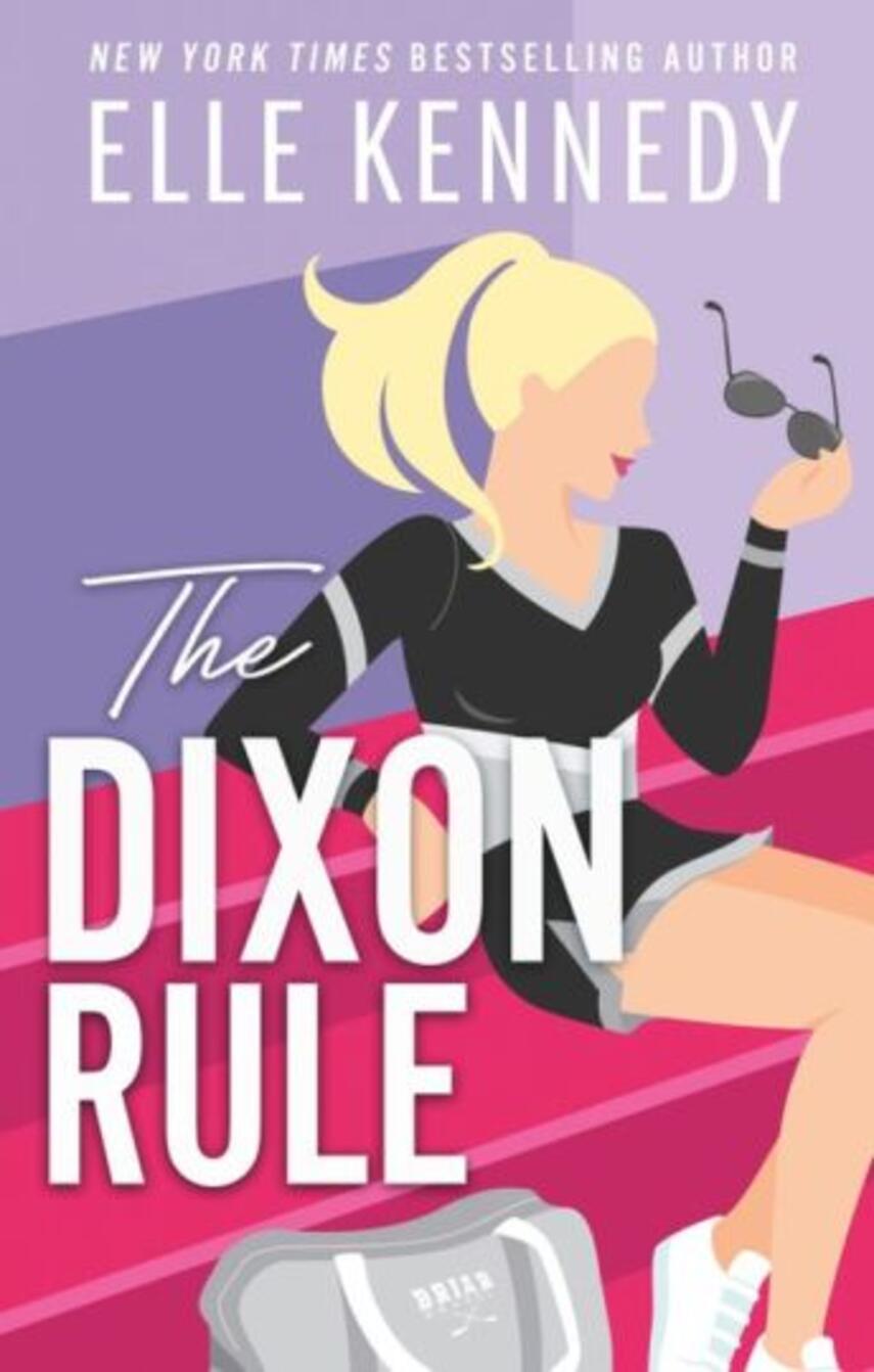 Elle Kennedy: The Dixon rule