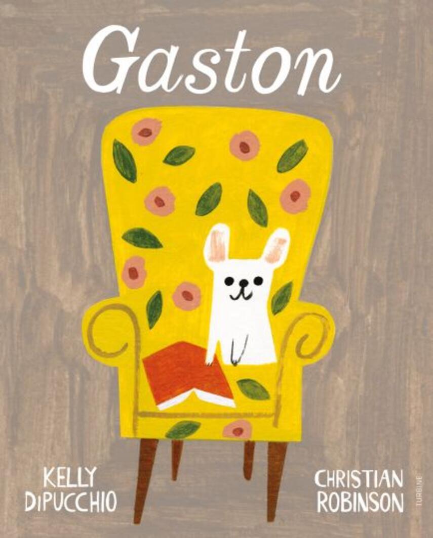 Kelly DiPucchio, Christian Robinson: Gaston