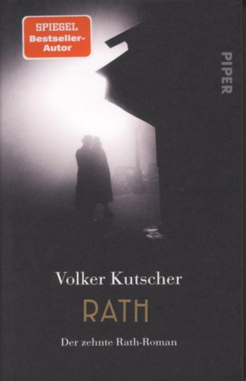 Volker Kutscher: Rath : der zehnte Rath-Roman