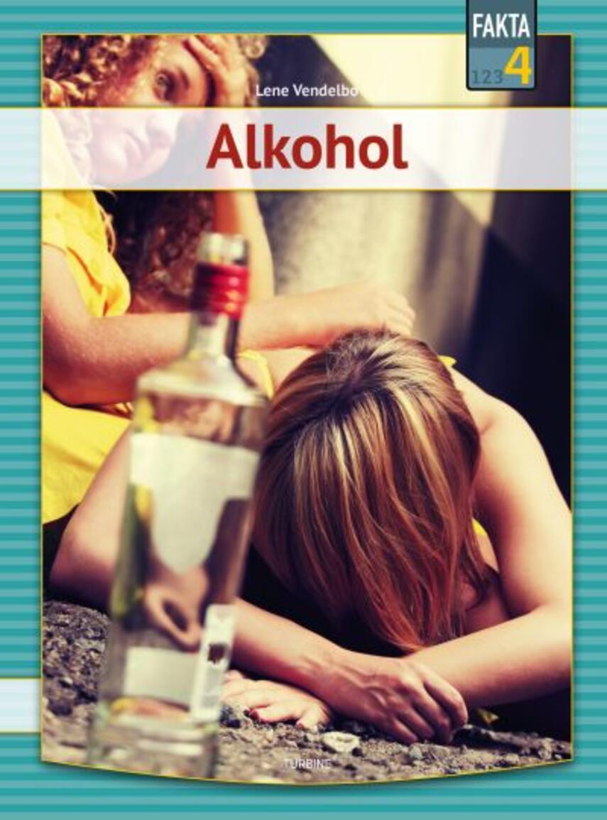 Lene Vendelbo: Alkohol