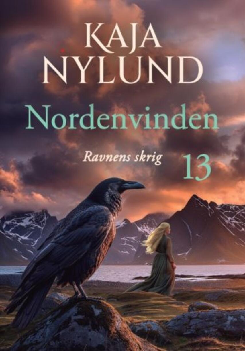 Kaja Nylund (f. 1982): Nordenvinden - ravnens skrig