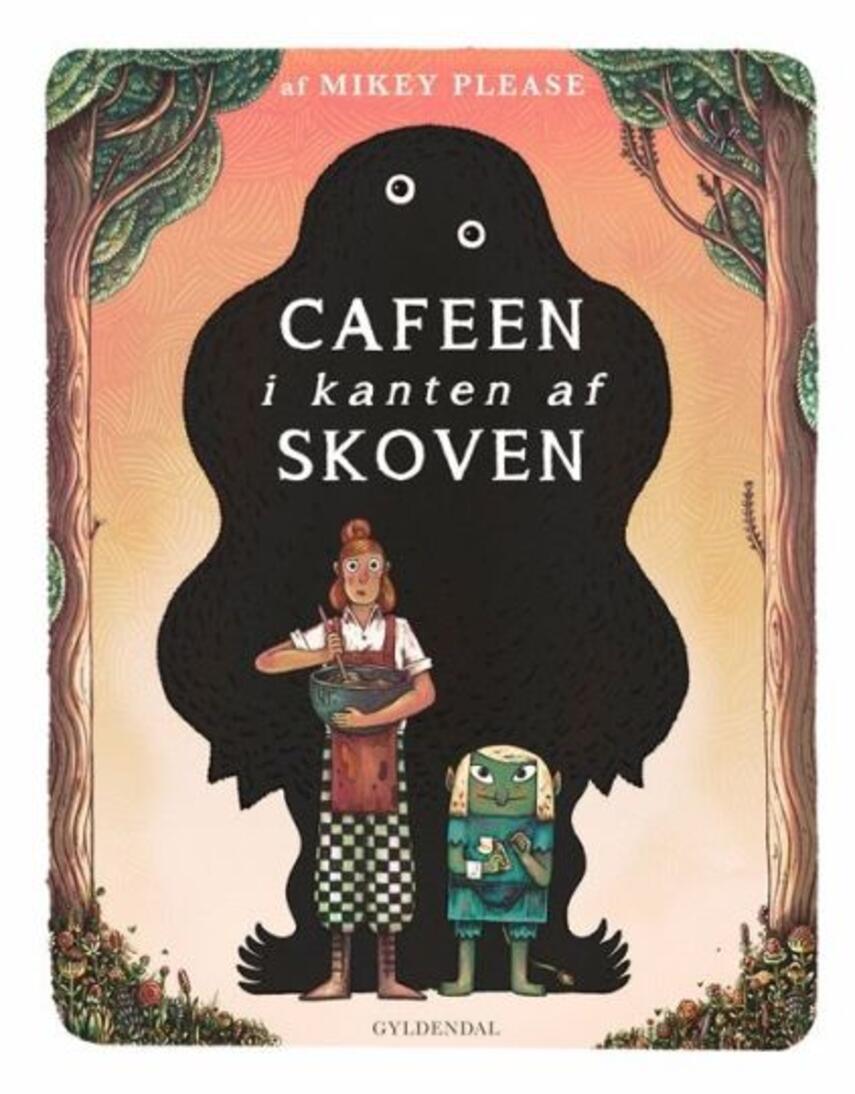 Mikey Please: Cafeen i kanten af skoven