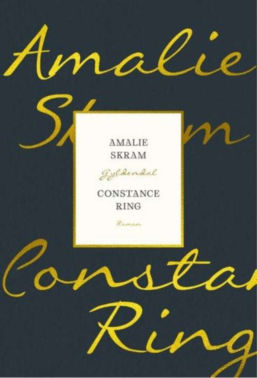 Amalie Skram: Constance Ring (Ved Anna Jessen)