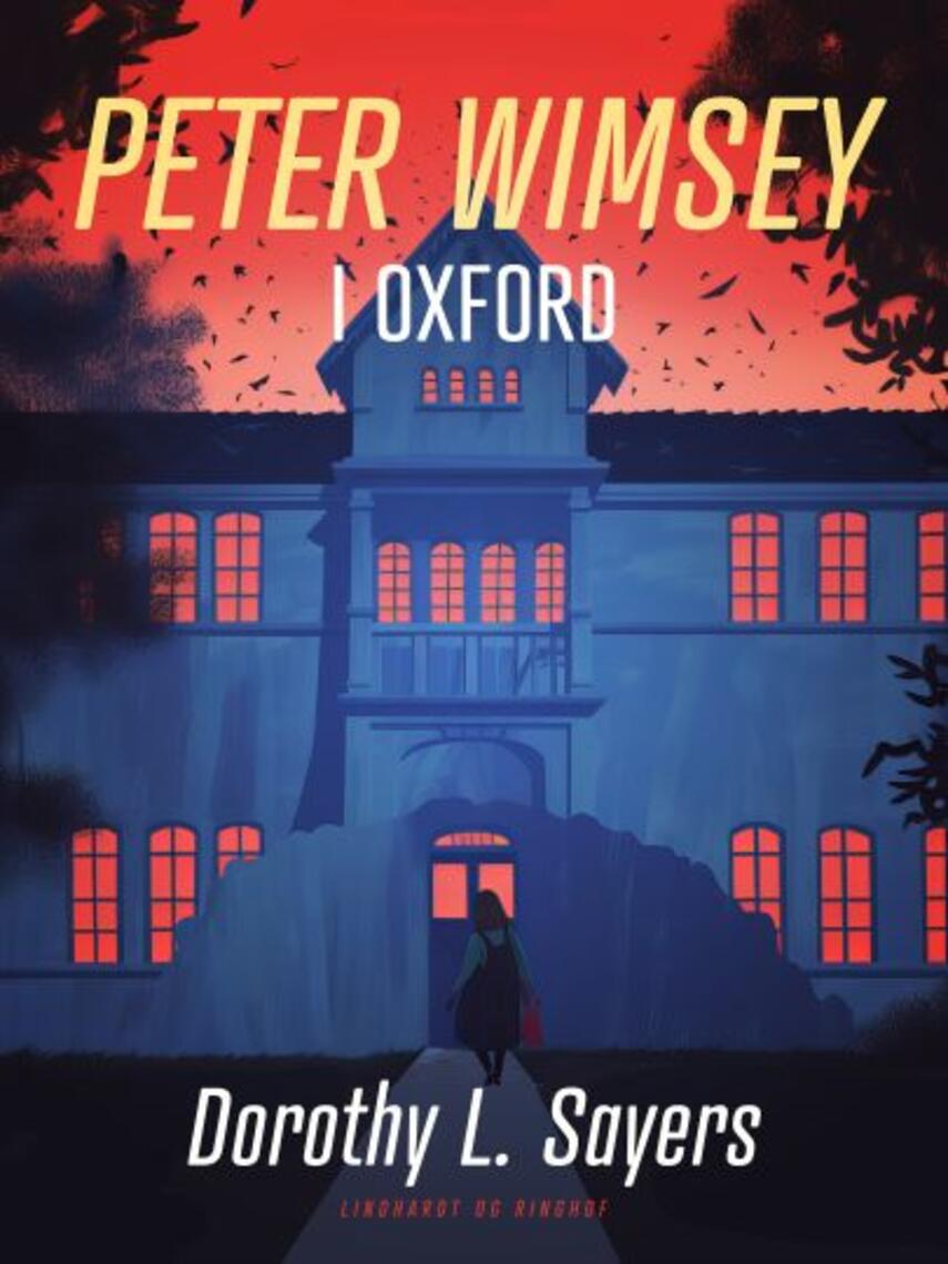 Dorothy L. Sayers: Peter Wimsey i Oxford