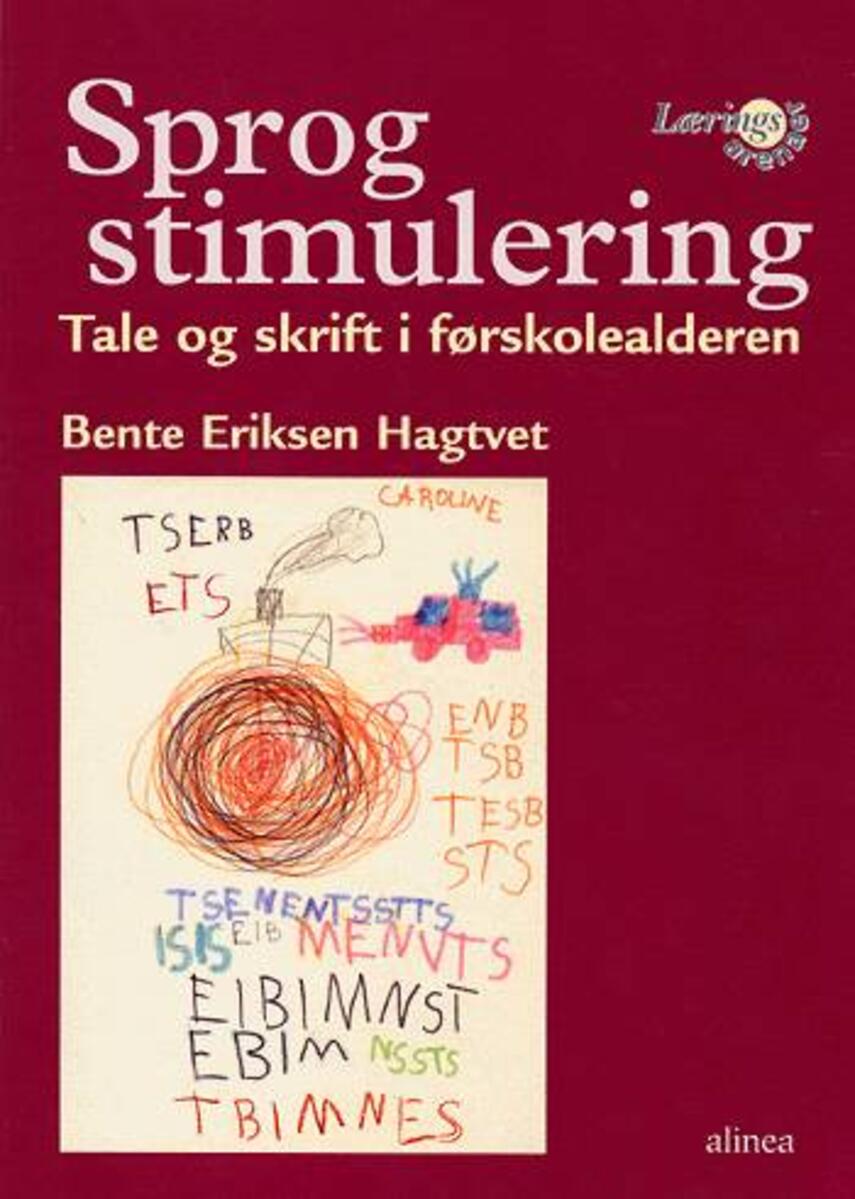 Bente Eriksen Hagtvet: Sprogstimulering : tale og skrift i førskolealderen