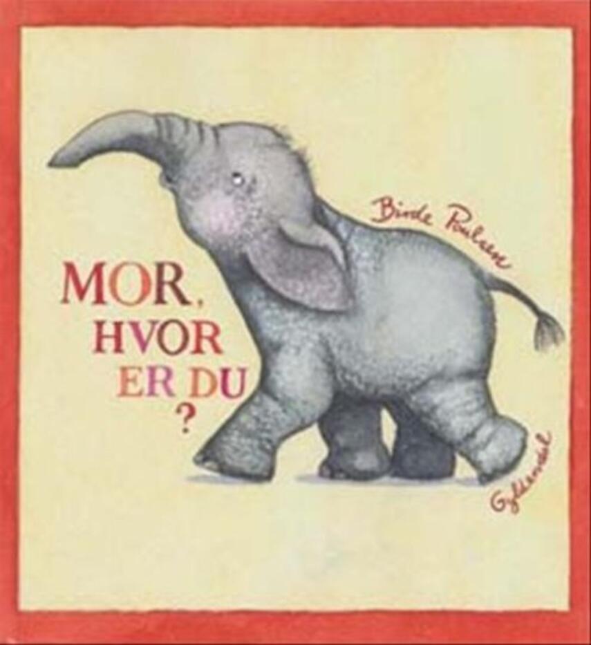 Birde Poulsen (f. 1953): Mor, hvor er du?