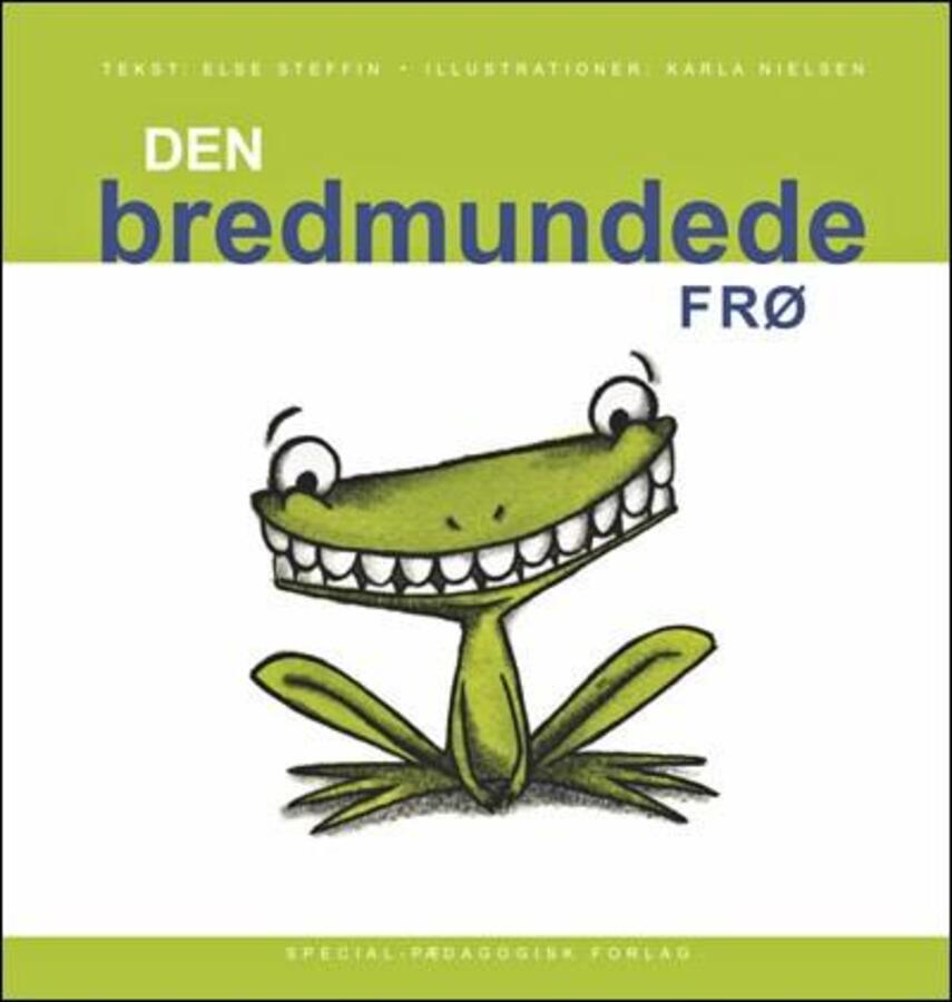 Else Steffin: Den bredmundede frø