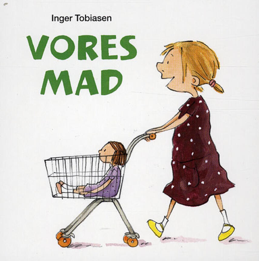 Inger Tobiasen: Vores mad