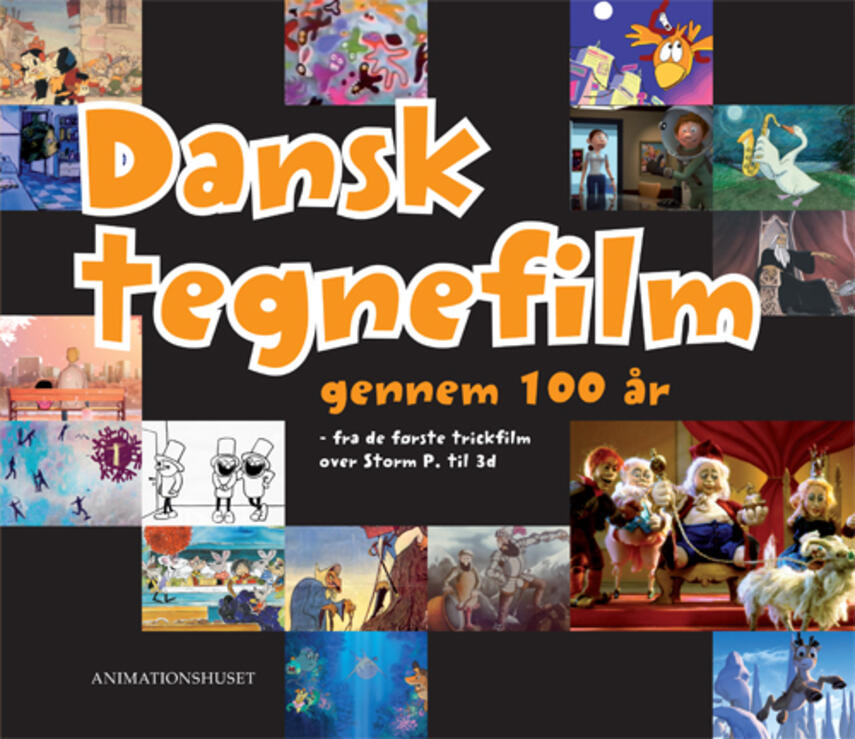 : Dansk tegnefilm gennem 100 år