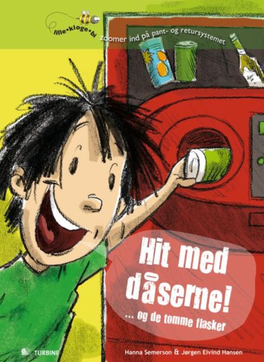 Hanna Semerson: Hit med dåserne! - og de tomme flasker