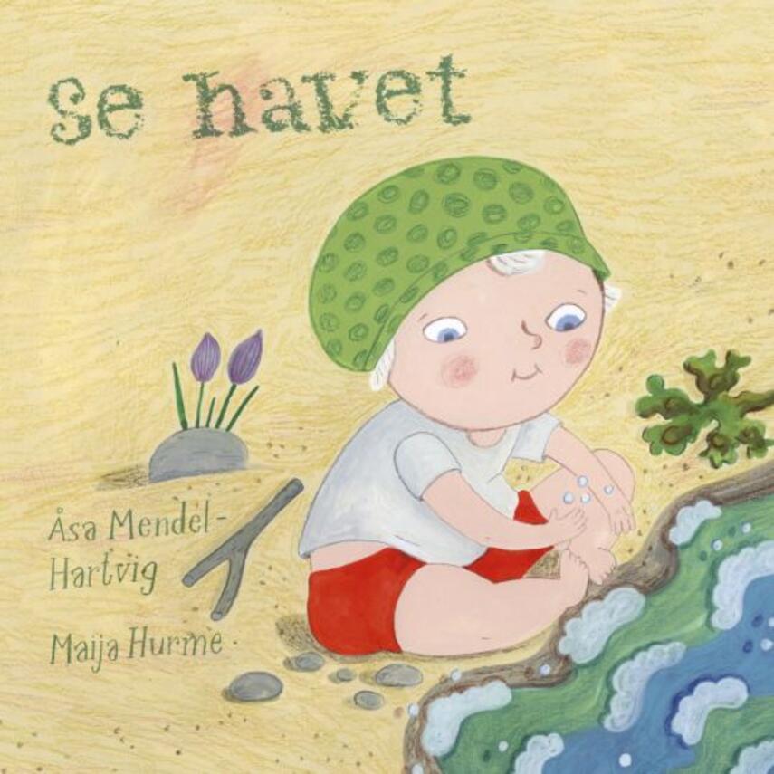 Åsa Mendel-Hartvig, Maija Hurme: Se havet