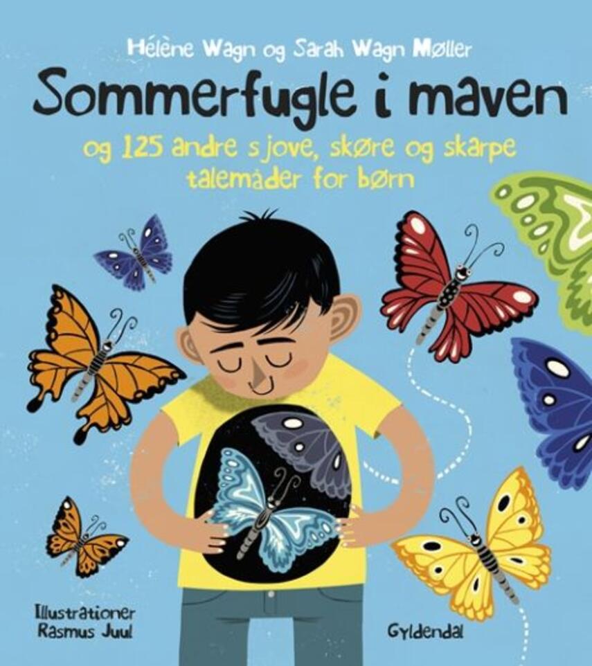 Hélène Wagn, Sarah Wagn Møller: Sommerfugle i maven