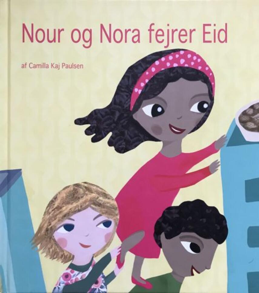 Camilla Kaj Paulsen, Pauline Drasbæk: Nour og Nora fejrer Eid