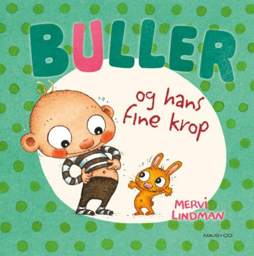 Mervi Lindman: Buller og hans fine krop