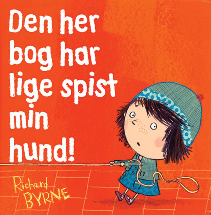 Richard Byrne: Den her bog har lige spist min hund