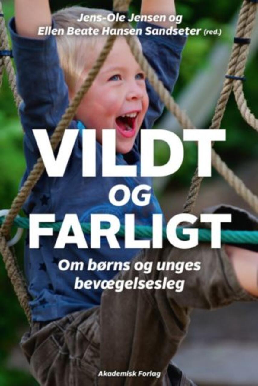 : Vildt og farligt