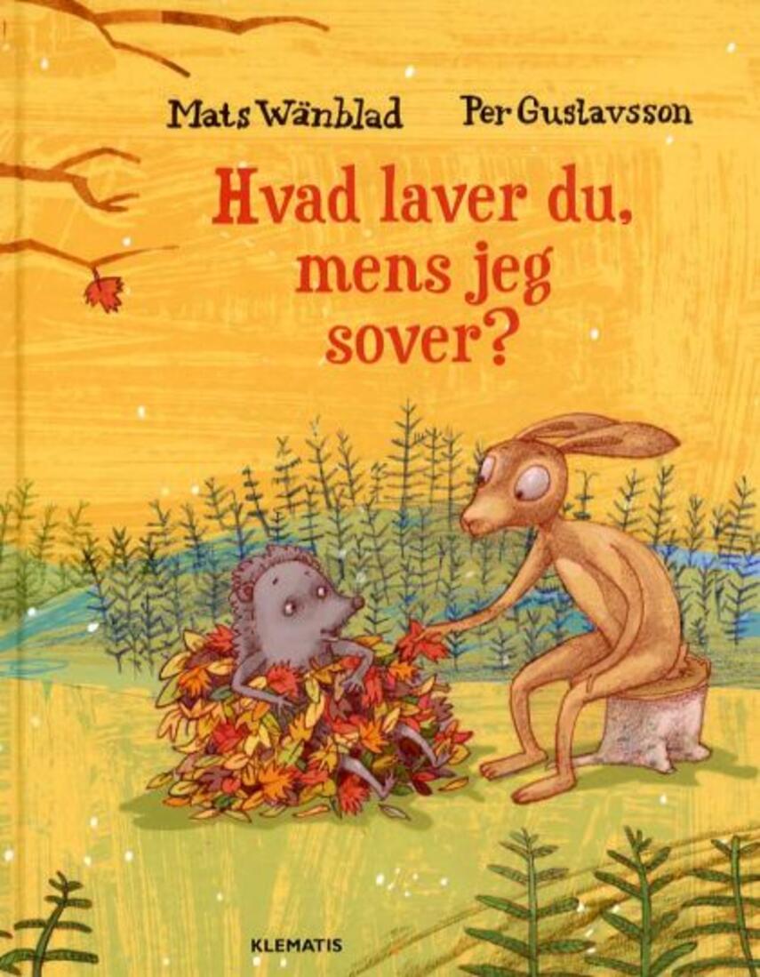 Mats Wänblad, Per Gustavsson (f. 1962): Hvad laver du, mens jeg sover?