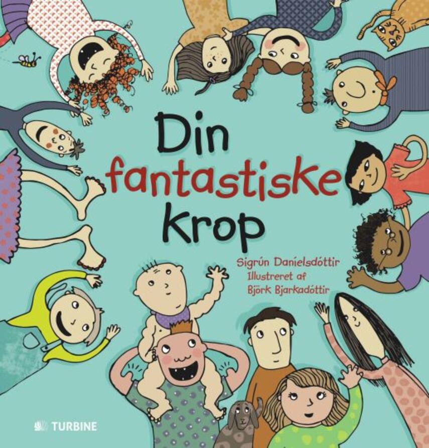 Sigrún Daníelsdóttir, Björk Bjarkadóttir: Din fantastiske krop