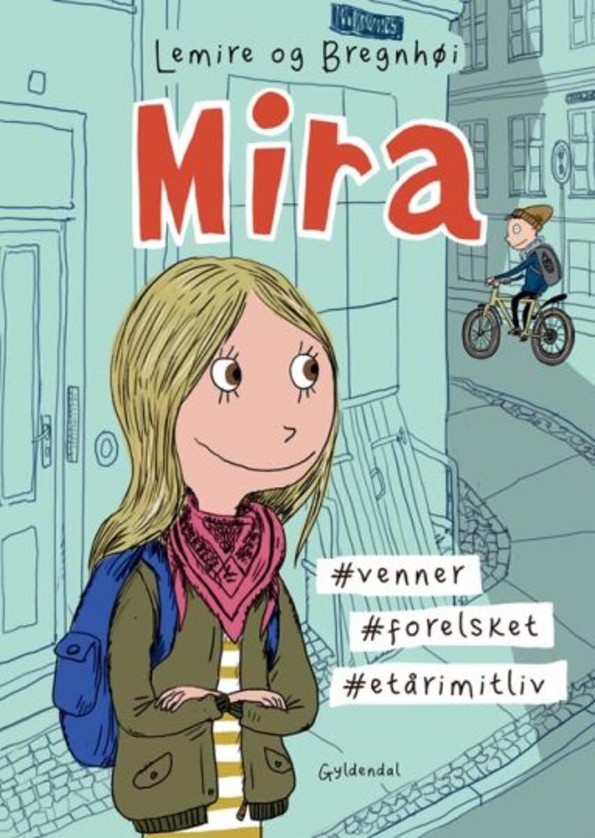 Sabine Lemire, Rasmus Bregnhøi: Mira