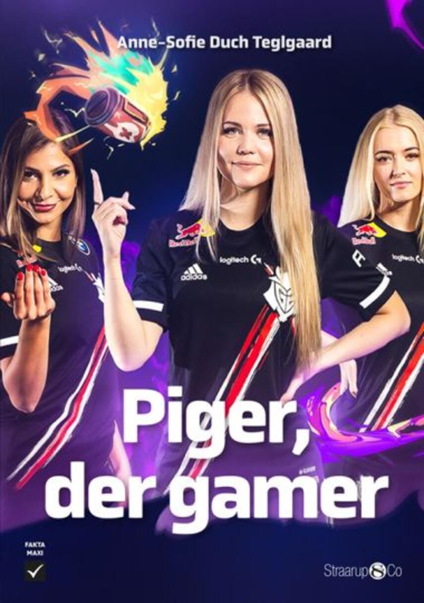 Anne-Sofie Duch Teglgaard: Piger, der gamer