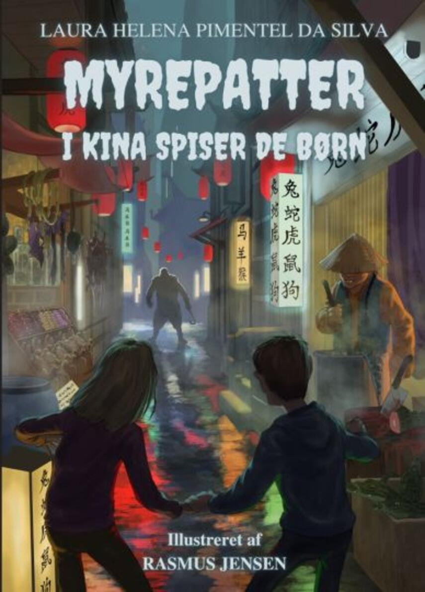 Laura Helena Pimentel da Silva (f. 1994): Myrepatter - i Kina spiser de børn